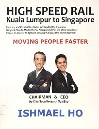 High speed rail, Kuala Lumpur to Singapore : moving people faster