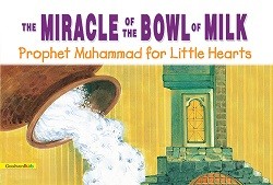 The Miracle of The Bowl of Milk