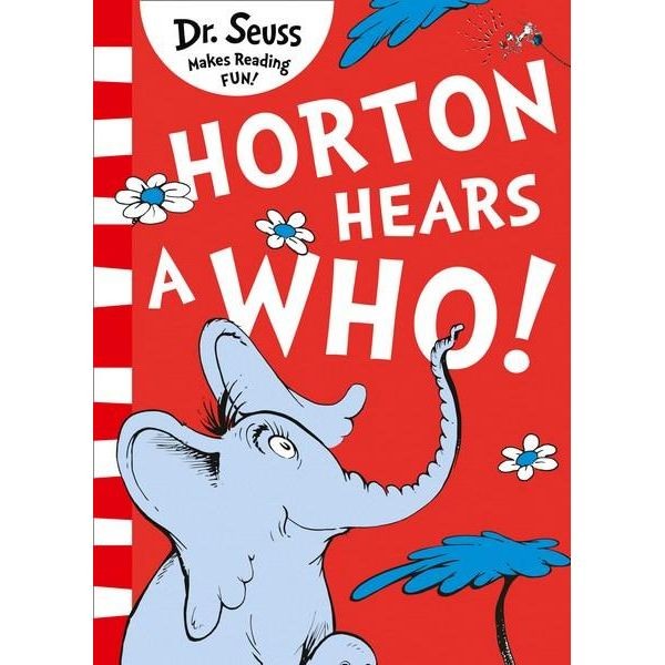 Horton hears a who!.