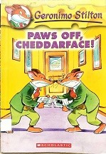 Geronimo Stilton 6 Paws Off, Cheddarface!