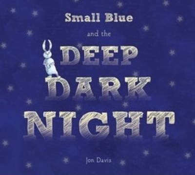 Small Blue and the deep dark night