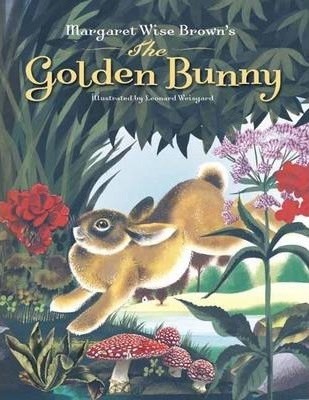 The golden bunny : and 17 other stories and poems