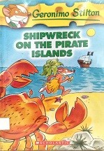 Geronimo Stilton 18 Shipwreck On The Pirate Islands