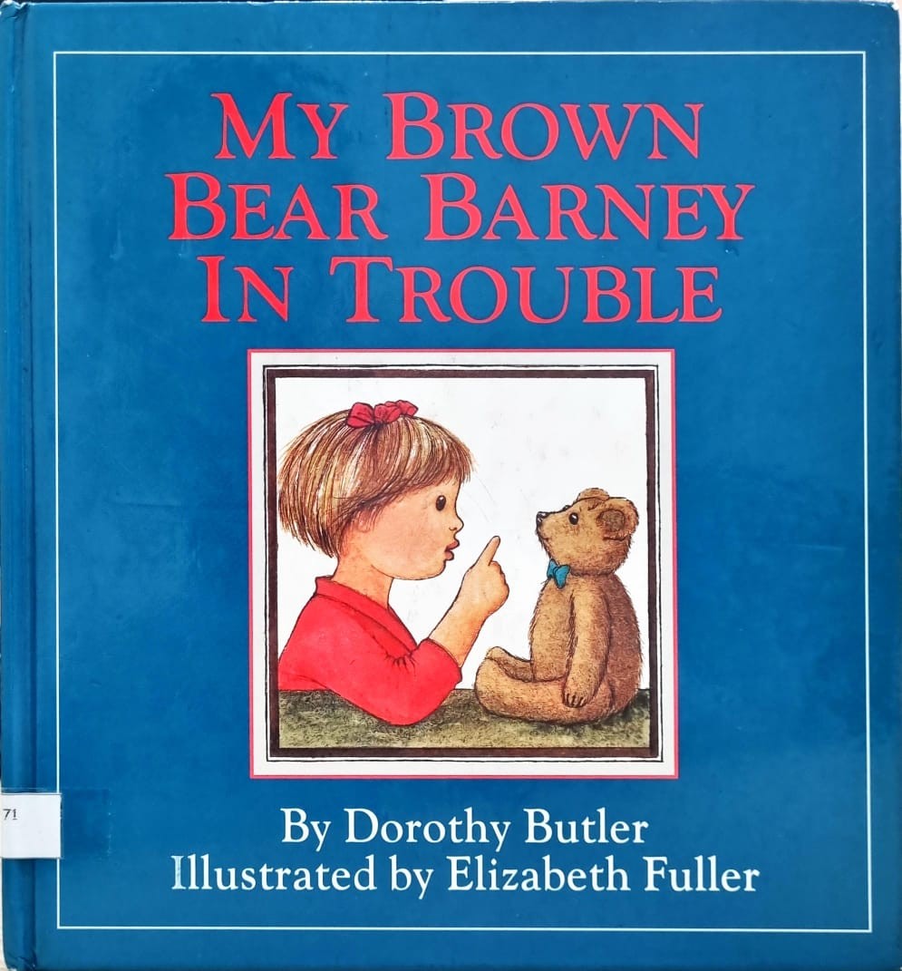 My Brown Bear Barney In Trouble