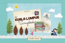 My Kuala Lumpur Scrapbook