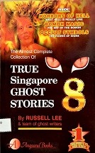 True Singapore ghost stories book 8