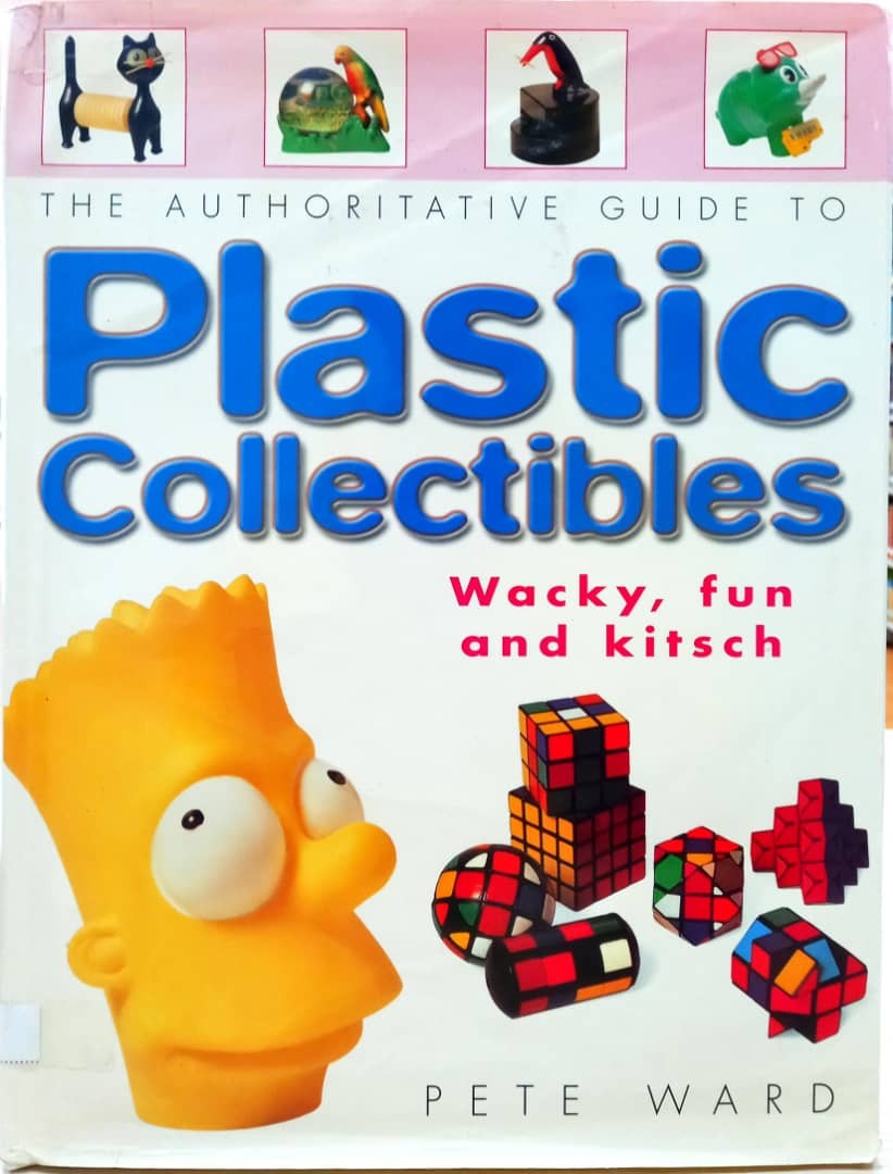 The Authoritative Guide to Plastic Collectibles