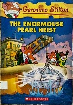 Geronimo Stilton. 51 : the enormouse pearl heist