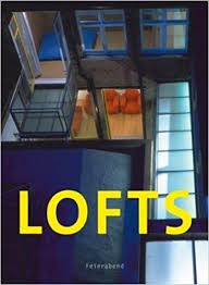 Lofts : living, working and shopping in a loft