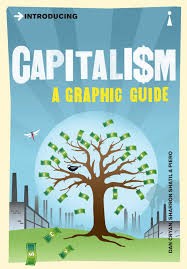 Capitalism : A graphic guide