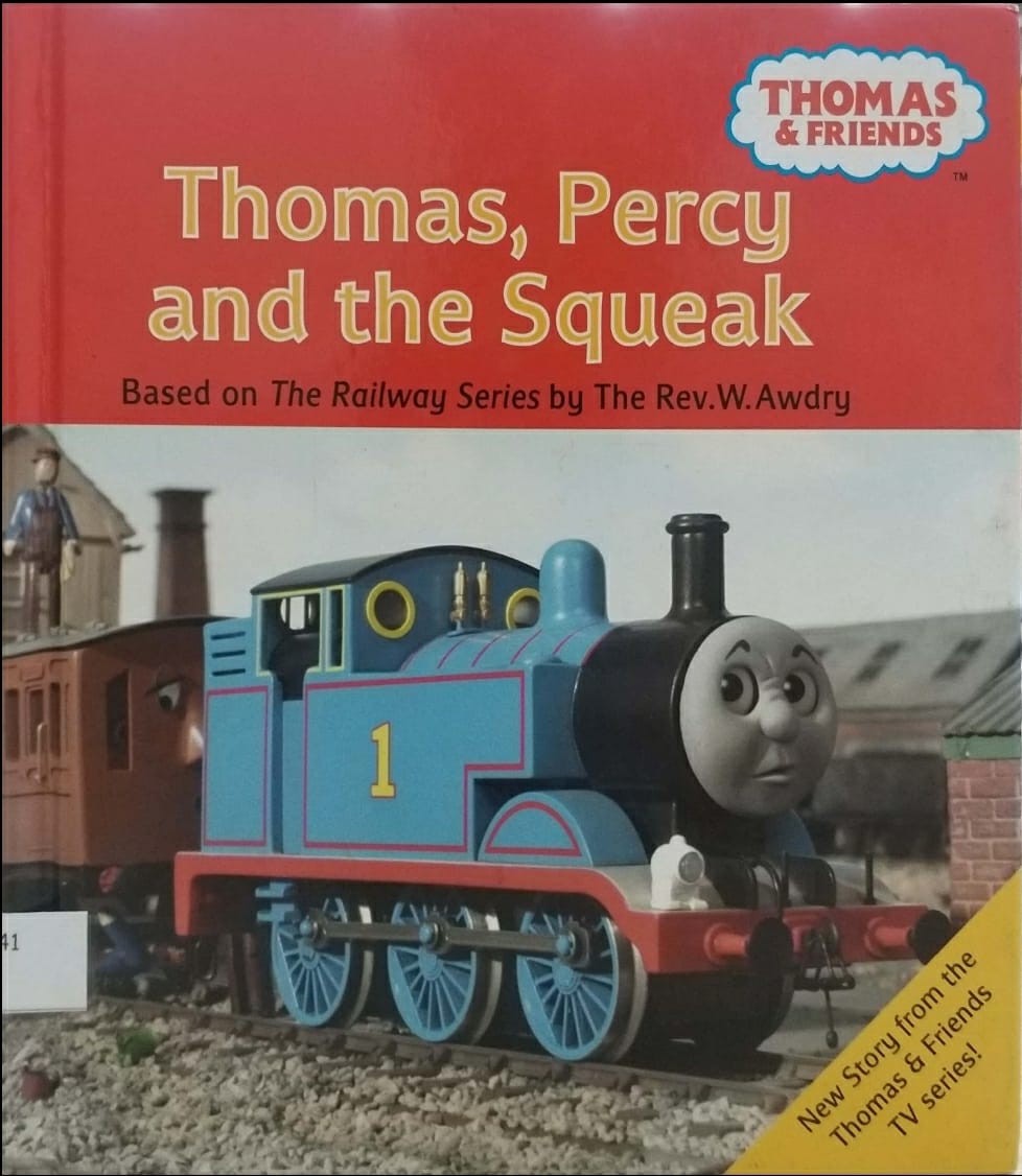 Thomas, Percy and the Squeak