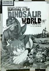 Survival in the dinosaur world. Vol. 1