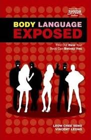 Body language exposed : find out how your body can betray you