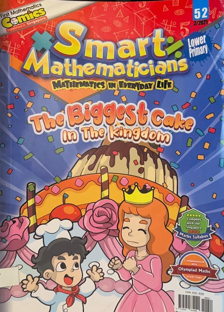 Smart Mathmaticians Lower Primary 52 : The Biggest Cake In The Kingdom