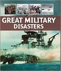 Great military disasters