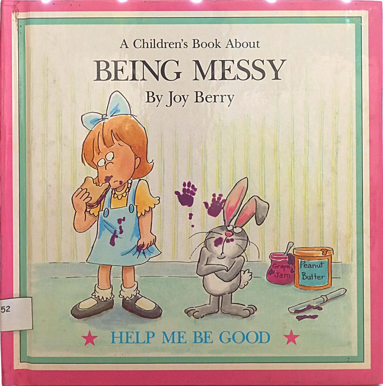 A Children's Book About Being Messy