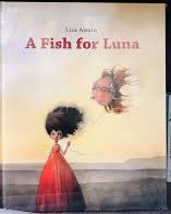 A Fish for Luna