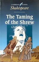 The Taming of the Shrew.