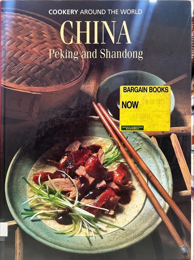 Cookery Around the World : China- Peking and Shandong