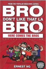 Bro, don't like that la bro : Here Comes The Bros