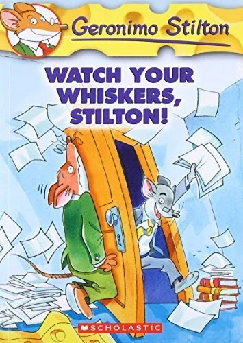 Geronimo Stilton 17 Watch Your Whiskers, Stilton!