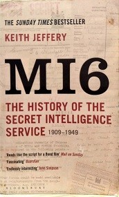 MI6 : the history of the secret intelligence service, 1909-1949