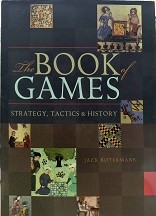 The book of games : strategy, tactics & history