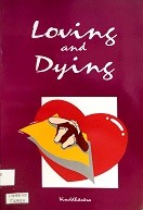 Loving and Dying