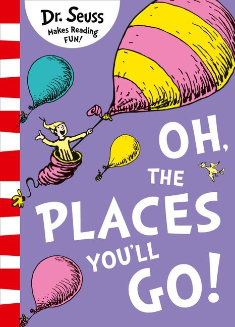 Oh, the places you'll go!