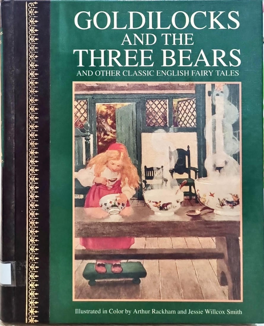 Goldilocks and the Three Bears and other classic English Fairy Tales