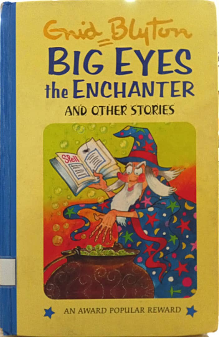 Enid Blyton Big Eyes the Enchanter and Other Stories