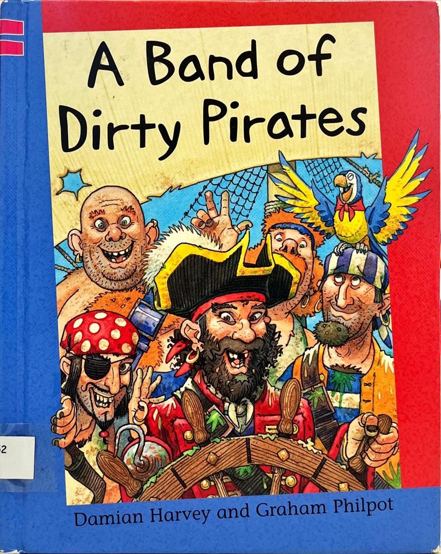 A Band of Dirty Pirates