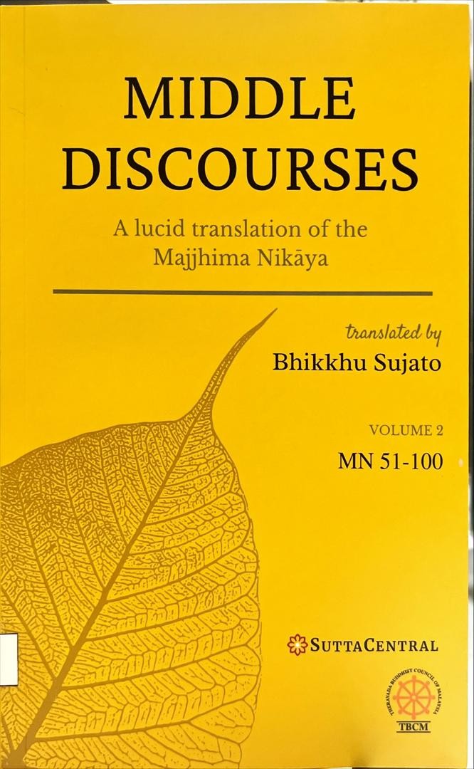 Middle Discourses Volume 2 : A Lucid Translation of the Majjhima Nikaya MN 51-100
