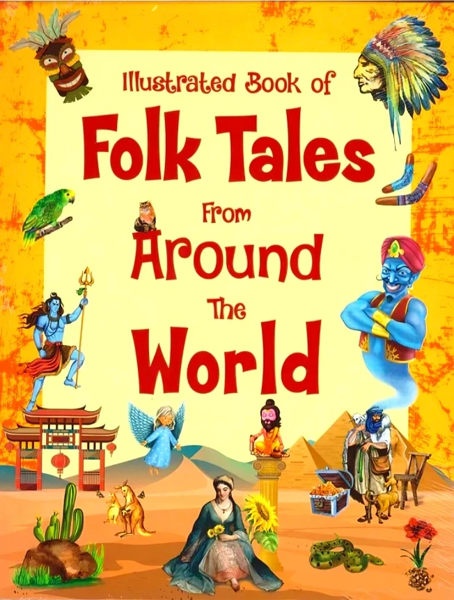 Illustrated Book of Folk Tales From Around The World