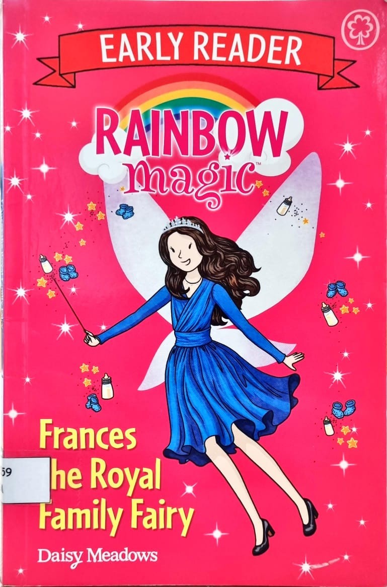 Rainbow magic: Frances the Royal Family Fairy