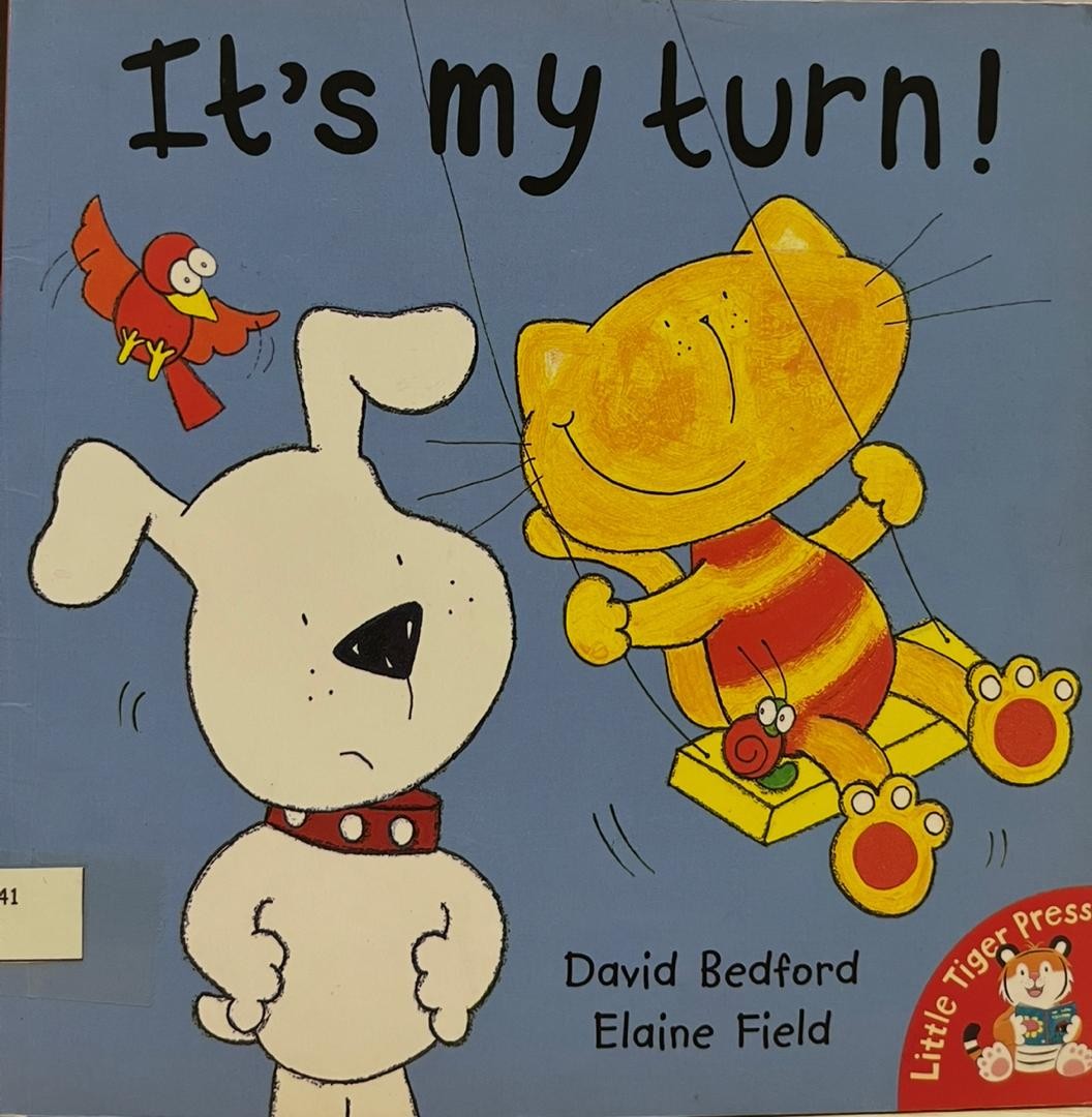 It's my turn!