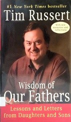 Wisdom of our fathers : lessons and letters from daughters and sons