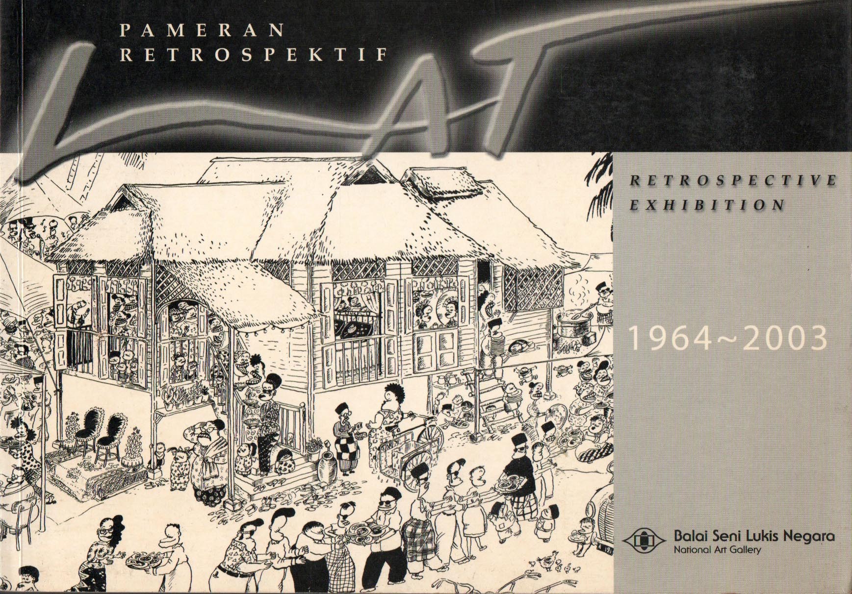 Pameran Retrospektif LAT 1964~2003