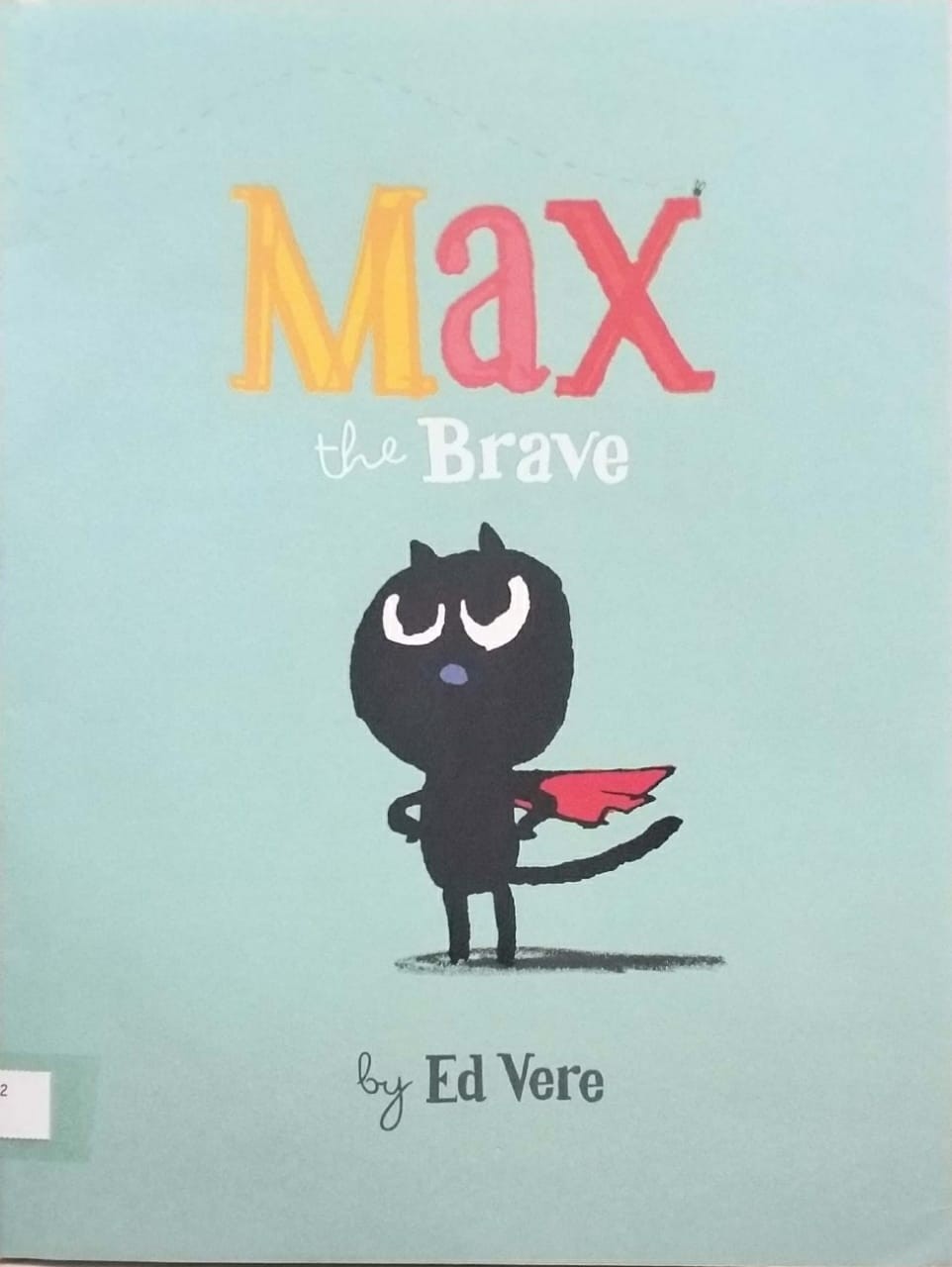 Max the Brave