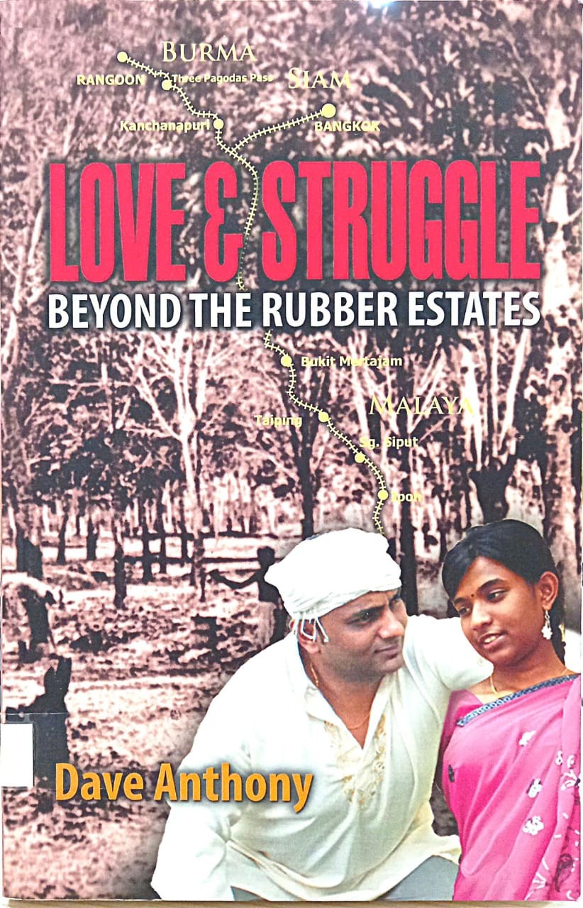 Love & Struggle Beyond the Rubber Estate