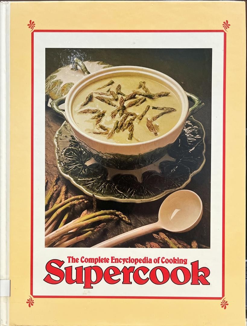 Supercook: The Complete Encyclopedia of Cooking V. 4 Chr Dev
